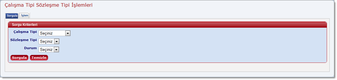 CalismaTipiSozlesmeTipiSorgulaEkran