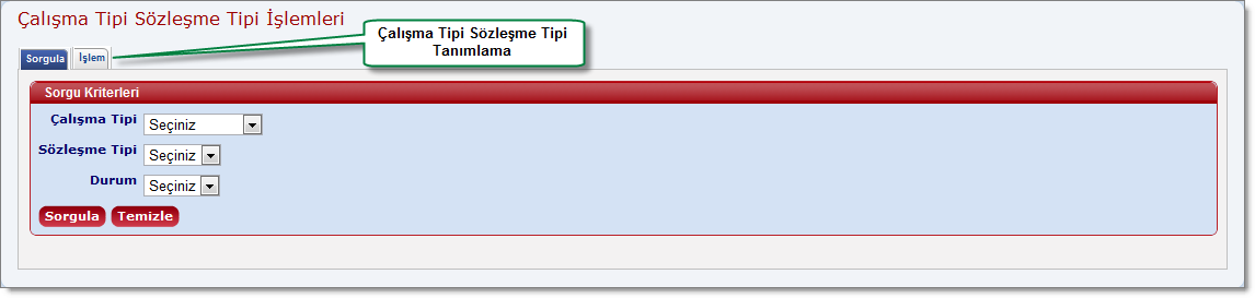 CalismaTipiSozlesmeTipiYeniKayitUlasim
