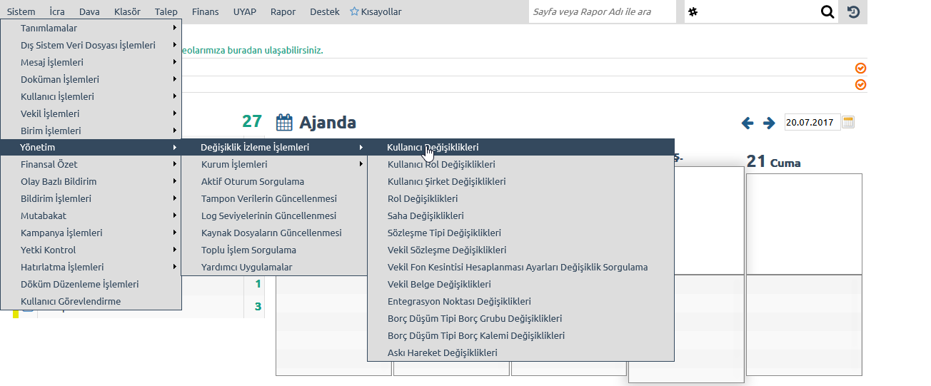 Sistem &gt; &gt; Değişiklik İzleme İşlemleri &gt; Kullanıcı