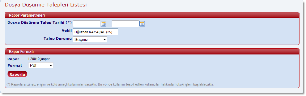 L20010_dosyaDusurmeTalepListesiSayfa