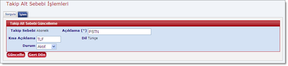 TakipAltSebebiGuncelleEkran