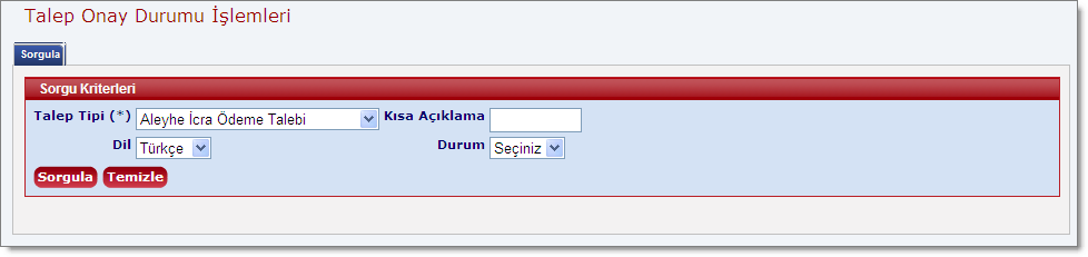 TalepOnayDurumuSorgulaEkran
