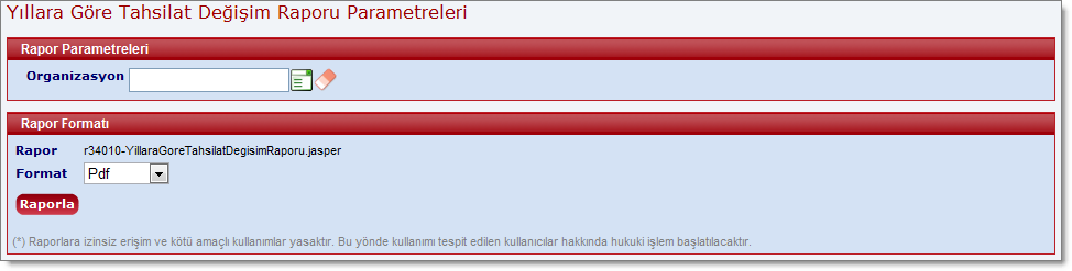 YillaraGoreTahsilatDegisimRaporuParametre
